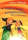 W poszukiwaniu najważniejszego. Bajka trochę naukowa