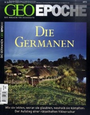 GEO Epoche Nr. 34 - Die Germanen