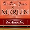 The Lost Years of Merlin Saga