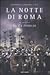 La notte di Roma by Emma Pomilio