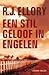 Een stil geloof in engelen by R.J. Ellory