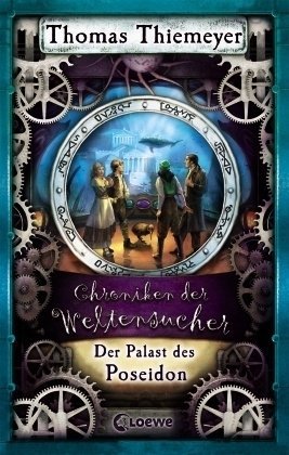 Der Palast des Poseidon (Chroniken der Weltensucher, #2)