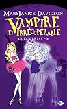 Vampire et irrécupérable by MaryJanice Davidson