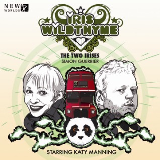 Iris Wildthyme: The Two Irises (Audio CD)