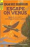 Escape on Venus by Edgar Rice Burroughs