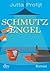 Schmutzengel