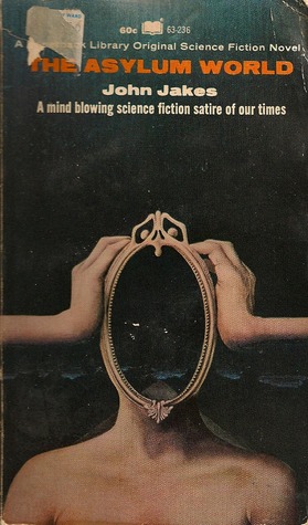 The Asylum World (Paperback)