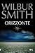 Orizzonte by Wilbur Smith