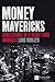 Money Mavericks: Confession...