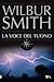 La voce del tuono by Wilbur Smith