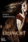 Erwacht by Jessica Shirvington