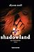 Shadowland by Alyson Noel