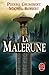La Malerune : Intégrale (La Malerune, #1-3)