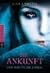 Die Ankunft by L.J. Smith Die Ankunft by L.J. Smith