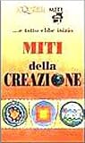 Miti della creazione