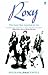 Re-make/Re-model: Art, Pop, Fashion and the making of Roxy Music, 1953-1972: The Band That Invented an Era