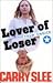 Your choice: Lover of Loser
