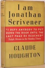 I Am Jonathan Scrivener By Claude Houghton