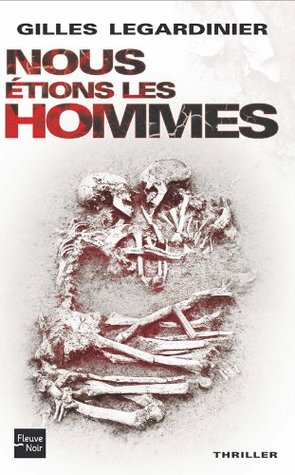 Nous étions les hommes (Paperback)