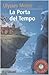 La porta del tempo by Pierdomenico Baccalario