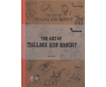 The Art of Wallace and Gromit (Wallace & Gromit)