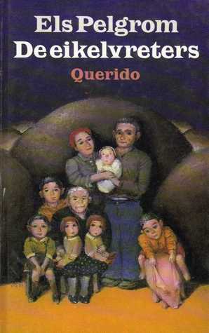 De eikelvreters (Hardcover)