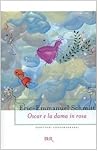 Oscar e la dama in rosa by Éric-Emmanuel Schmitt