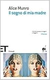 Il sogno di mia m...
