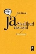 Ja sisalikud vastasid (kolmes kirjas)