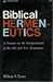 Biblical Hermeneutics - A Treatise on the Interpretation of the Old and New Testaments