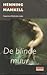 De blinde muur by Henning Mankell