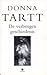 De verborgen geschiedenis by Donna Tartt