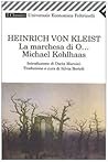 La marchesa di O... / Michael Kohlhaas La marchesa di O... / Michael Kohlhaas