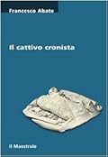 Il cattivo cronista