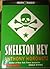 Skeleton Key by Anthony Horowitz
