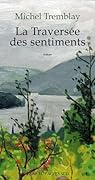 La traversée des sentiments