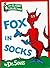 Fox In Socks