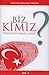 Biz Kimiz