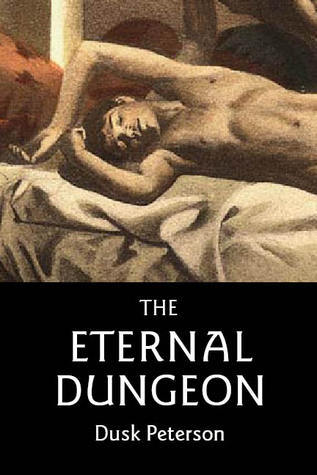 The Eternal Dungeon by Dusk Peterson book cover