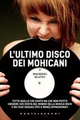 L'ultimo disco dei Mohicani (Paperback)