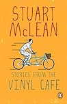 Stories From the Vinyl Cafe by Stuart McLean