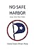 No Safe Harbor. Essays Abou...