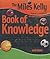 The Miles Kelly Book of Knowledge