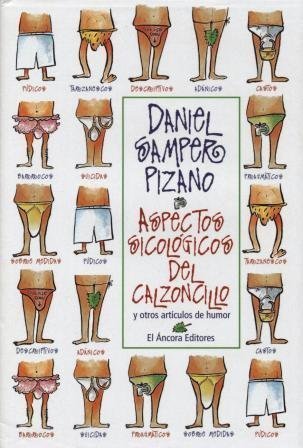 Aspectos sicológicos del calzoncillo y otros artículos de humor (The Sociological Aspects of Underwe