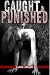 Caught and Punished