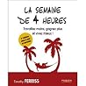 La semaine de 4 h...