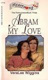 Abram My Love (The Forerunners, #3)