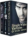 An Argeneau Vampire Series Collection: A Quick Bite, Love Bites and Single White Vampire An Argeneau Vampire Series Collection: A Quick Bite, Love Bites and Single White Vampire