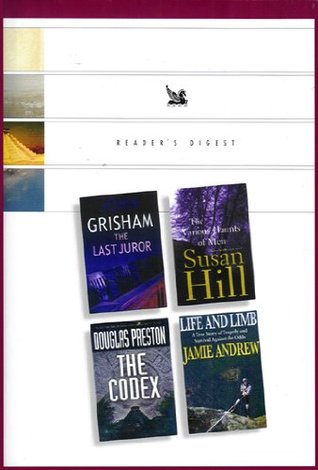 Reader's Digest: The Last Juror/ /The Various Haunts of Men/ The Codex/ Life and Limb