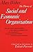 The Theory of Social and Economic Organization